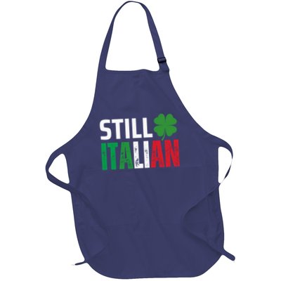 STILL ITALIAN On St. Patricks Day Italian Irish Apron