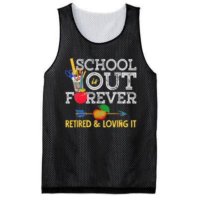 School Is Out Forever Retired And Loving It Retirement Mesh Reversible Basketball Jersey Tank