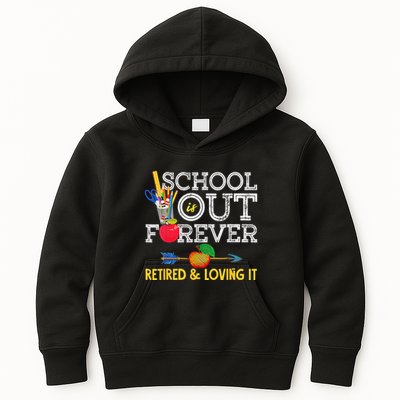 School Is Out Forever Retired And Loving It Retirement Kids Hoodie
