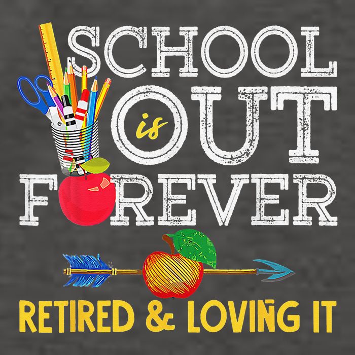 School Is Out Forever Retired And Loving It Retirement Vector Backpack