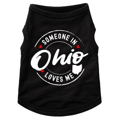Someone In Ohio Loves Me Funny Gift Doggie Tank
