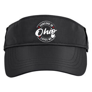 Someone In Ohio Loves Me Funny Gift Adult Drive Performance Visor