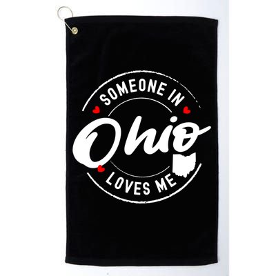 Someone In Ohio Loves Me Funny Gift Golf Towel