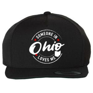 Someone In Ohio Loves Me Funny Gift Wool Snapback Cap