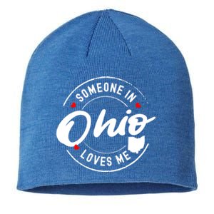 Someone In Ohio Loves Me Funny Gift Sustainable Beanie