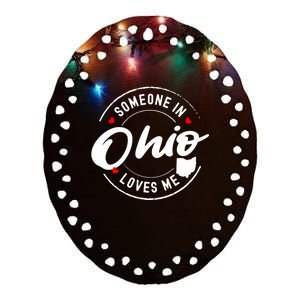 Someone In Ohio Loves Me Funny Gift Ceramic Oval Ornament