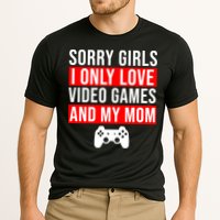 Sorry I Only Love Video Games And My Mom Performance Shirt