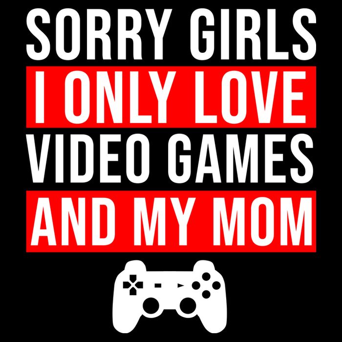 Sorry I Only Love Video Games And My Mom Magnet