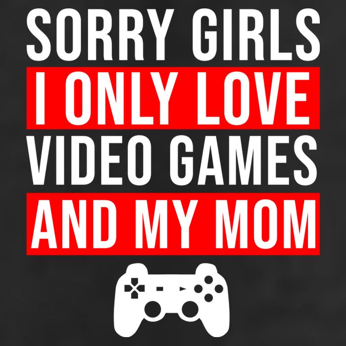 Sorry I Only Love Video Games And My Mom Hat