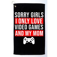 Sorry I Only Love Video Games And My Mom Golf Towel