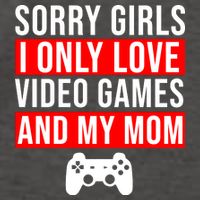 Sorry I Only Love Video Games And My Mom Vector Backpack