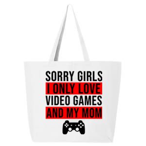 Sorry I Only Love Video Games And My Mom 25L Jumbo Tote