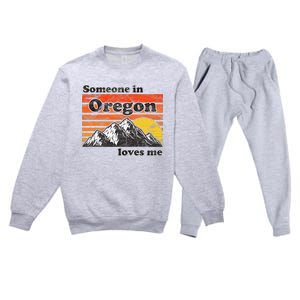 Someone In Oregon Loves Me Premium Crewneck Sweatsuit Set