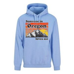 Someone In Oregon Loves Me Unisex Surf Hoodie