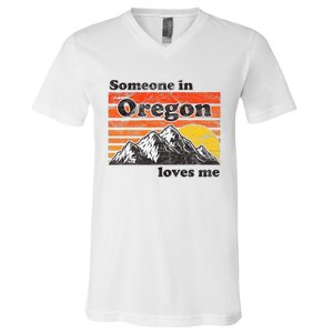 Someone In Oregon Loves Me V-Neck T-Shirt