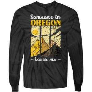 Someone In Oregon Loves Me Usa America Oregonians Tie-Dye Long Sleeve Shirt