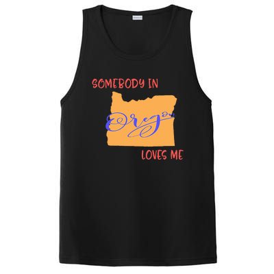 Somebody In Oregon Loves Me State PosiCharge Competitor Tank