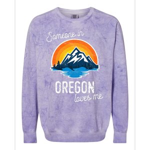 Someone In Oregon Loves Me Colorblast Crewneck Sweatshirt