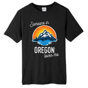 Someone In Oregon Loves Me Tall Fusion ChromaSoft Performance T-Shirt