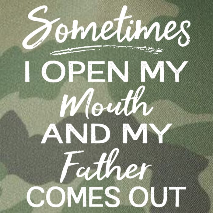 Sometimes I Open My Mouth And My Father Comes Out Gift Legacy Tie Dye Trucker Hat