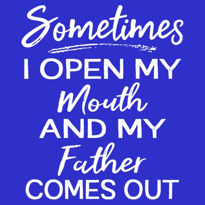 Sometimes I Open My Mouth And My Father Comes Out Gift Button