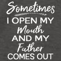 Sometimes I Open My Mouth And My Father Comes Out Gift Vector Backpack