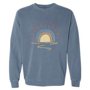 Sunshine Is On My Mind Wander More Worry Less Cool Gift Garment-Dyed Sweatshirt