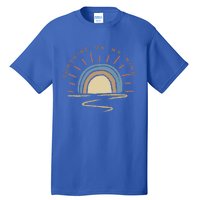 Sunshine Is On My Mind Wander More Worry Less Cool Gift Tall T-Shirt