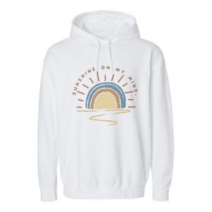 Sunshine Is On My Mind Wander More Worry Less Cool Gift Garment-Dyed Fleece Hoodie