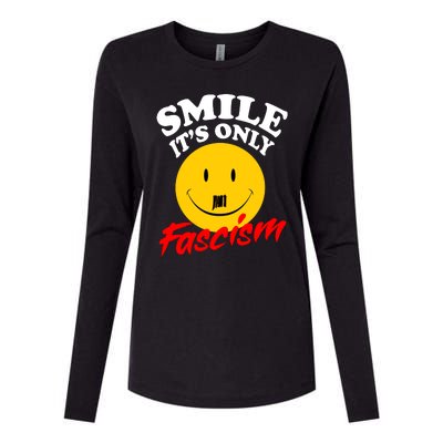 Smile Its Only Fascism Womens Cotton Relaxed Long Sleeve T-Shirt