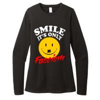 Smile Its Only Fascism Womens CVC Long Sleeve Shirt