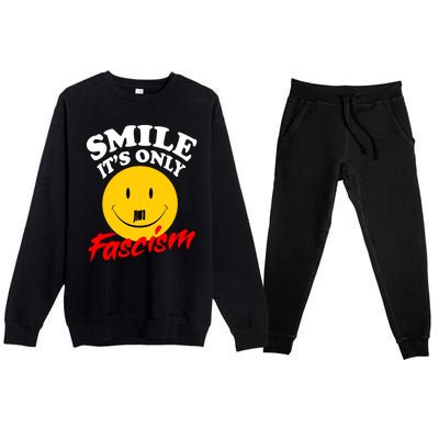 Smile Its Only Fascism Premium Crewneck Sweatsuit Set