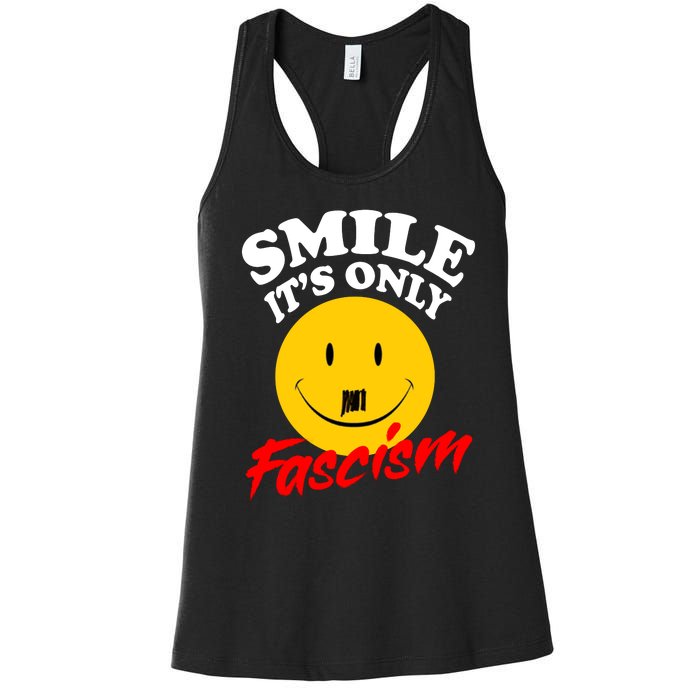 Smile Its Only Fascism Women's Racerback Tank