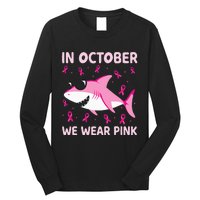 Shark In October We Wear Pink Breast Cancer Long Sleeve Shirt