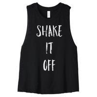 Shake It Off Strong Motivation Faith Christian Women's Racerback Cropped Tank