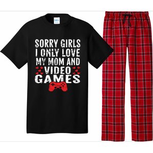 Sorry I Only Love My Mom And Video Games Gift Pajama Set