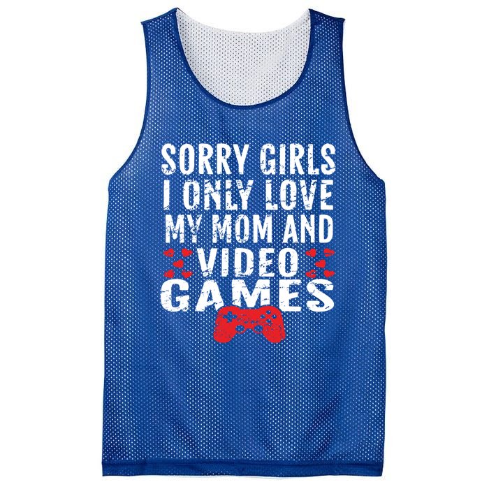 Sorry I Only Love My Mom And Video Games Gift Mesh Reversible Basketball Jersey Tank