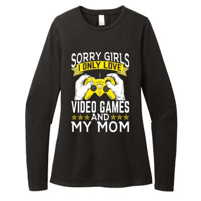 Sorry I Only Love Video Games And My Mom Cool Gift Womens CVC Long Sleeve Shirt