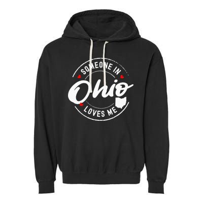 Someone in Ohio Loves Me Garment-Dyed Fleece Hoodie