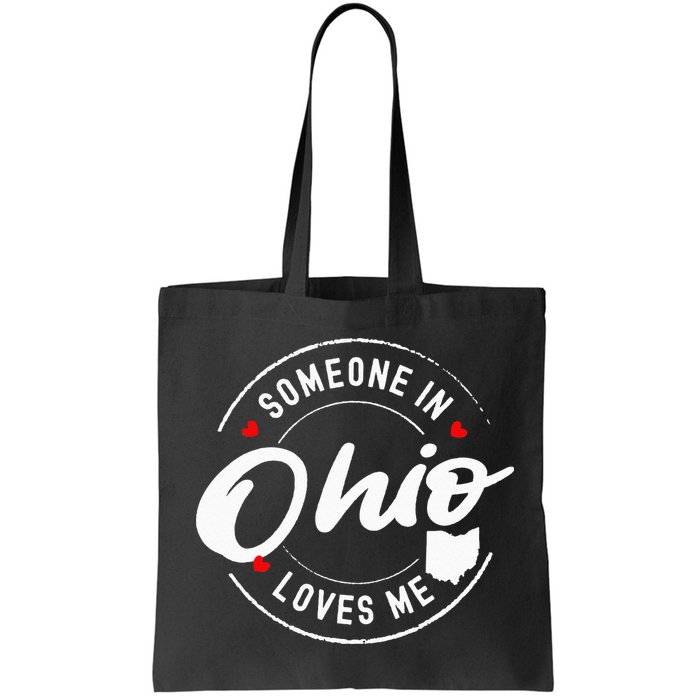 Someone in Ohio Loves Me Bag