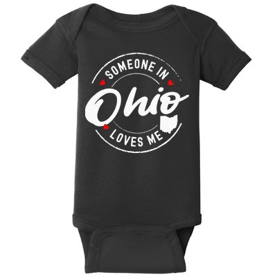 Someone in Ohio Loves Me Baby Bodysuit
