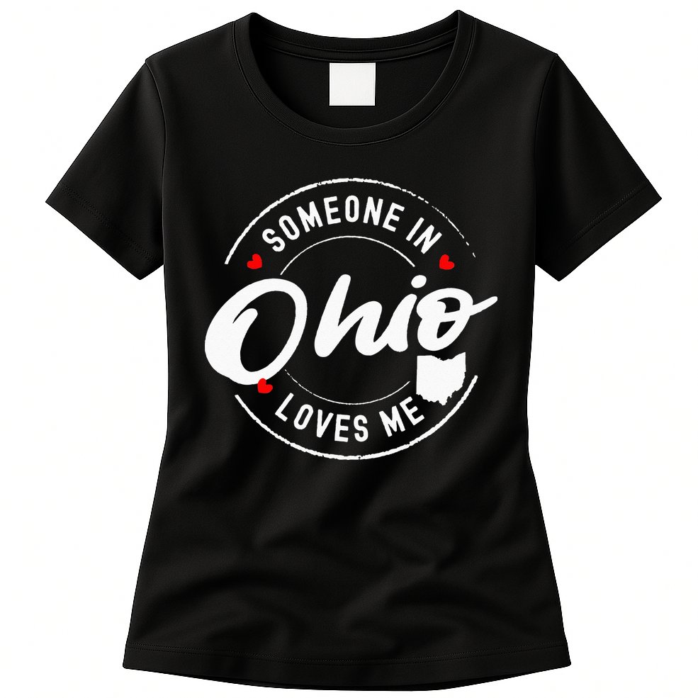 Someone in Ohio Loves Me Womens T-Shirt