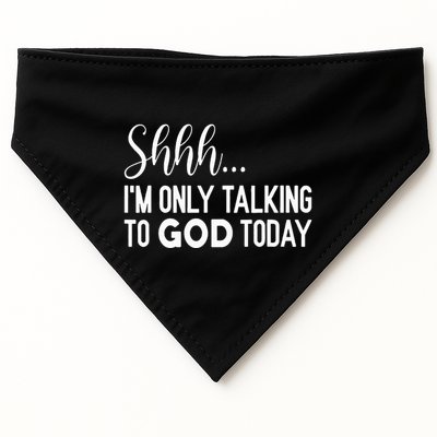 Shhh… IM Only Talking To God Today Funny Christian Saying USA-Made Doggie Bandana
