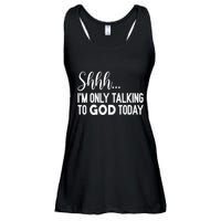 Shhh… IM Only Talking To God Today Funny Christian Saying Ladies Essential Flowy Tank