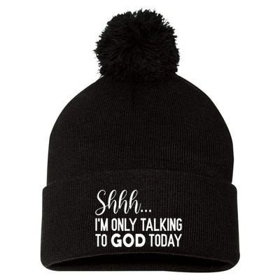 Shhh… IM Only Talking To God Today Funny Christian Saying Pom Pom 12in Knit Beanie