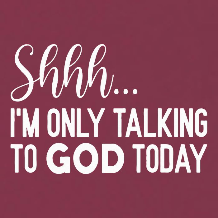 Shhh… IM Only Talking To God Today Funny Christian Saying 16oz Travel Tumbler