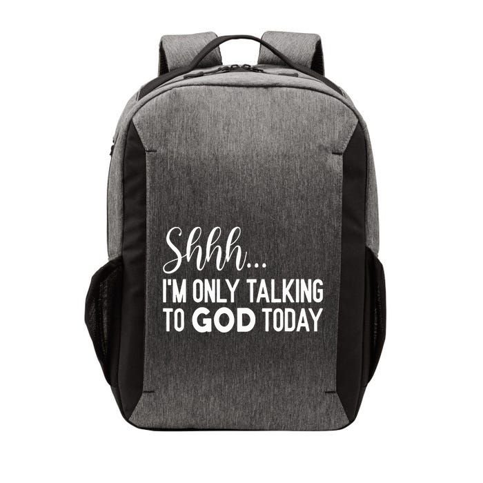 Shhh… IM Only Talking To God Today Funny Christian Saying Vector Backpack