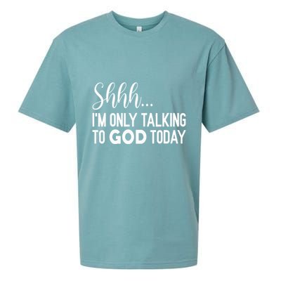 Shhh… IM Only Talking To God Today Funny Christian Saying Sueded Cloud Jersey T-Shirt