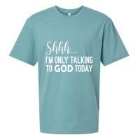 Shhh… IM Only Talking To God Today Funny Christian Saying Sueded Cloud Jersey T-Shirt