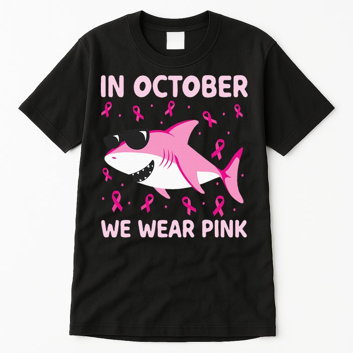 Shark In October We Wear P.I.N.K Breast Cancer Tall T-Shirt